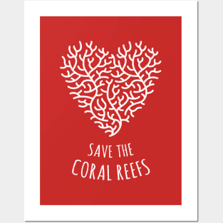 Save the Coral Reefs - Coral Love Heart Posters and Art